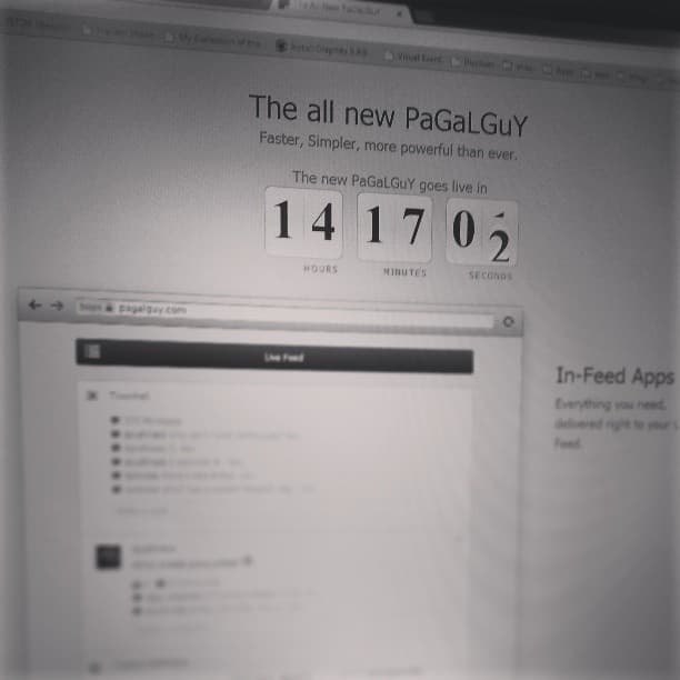 the all new PaGaLGuY, going live in… sometime tomorrow noon. :p